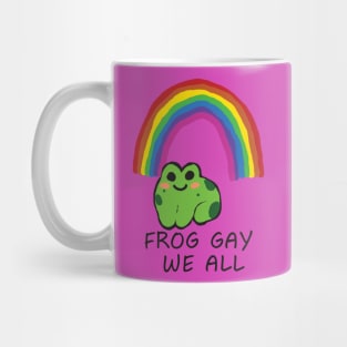 LGBTQIA+ FROG GAY WE ALL SUPPORT Mug